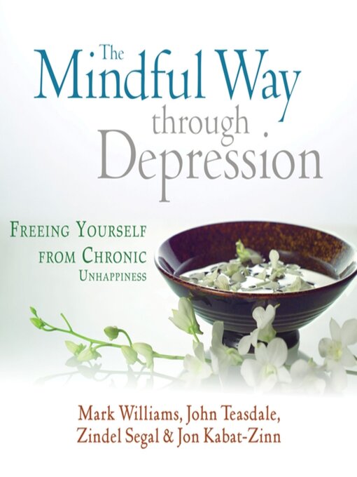 Title details for The Mindful Way Through Depression by John Teasdale, PhD - Wait list